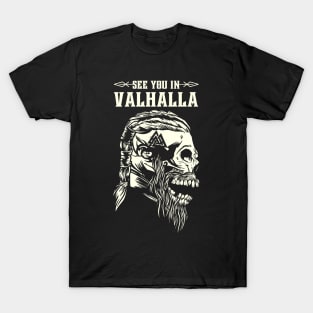 See You In Valhalla T-Shirt